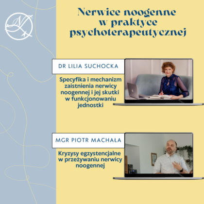 Nerwice noogenne (egzystencjalne) w praktyce psychoterapeutycznej [dr Lilia Suchocka; mgr Piotr Machała]